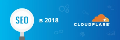 Эффективность SEO в 2018 году с использованием Cloudflare