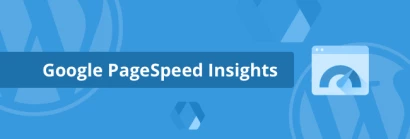 Як збільшити швидкість завантаження сторінок сайту на WordPress за допомогою Google PageSpeed Insights